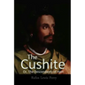 The Cushite, Or, The Descendants Of Ham