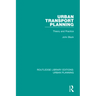 Urban Transport Planning: Theory and Practice