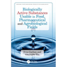 Biologically Active Substances Usable in Food, Pharmaceutical and Agrobiological Fields