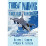 Threat Warning for Tactical Aircraft