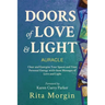 Doors of Love and Light Auracle: Energize Your Space Using Love and Light