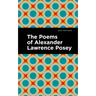 The Poems of Alexander Lawrence Posey