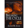Breaking the Cycle