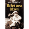 The Best Known Unknown