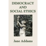 Democracy and Social Ethics