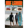 Surf Lessons: Stories Of An Eastern Surfer