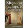 Kingdom and Empire: Seeking God's Kingdom from Within the World's Wealthiest Nations