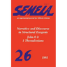 Semeia 26: Narrative and Discourse in Structural Exegesis-John 6 & 1 Thessalonians