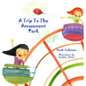 A Trip to the Amusement Park