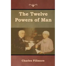 The Twelve Powers of Man