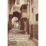 The Mellah Society: Jewish Community Life in Sherifian Morocco