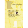 Mississippi Meets Minnesota