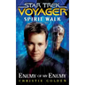 Star Trek: Voyager: Spirit Walk #2: Enemy of My Enemy