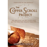 The Copper Scroll Project: An Ancient Secret Fuels the Battle for the Temple Mount
