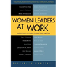 Women Leaders at Work: Untold Tales of Women Achieving Their Ambitions