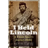 I Held Lincoln: A Union Sailor's Journey Home