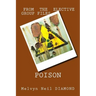 Poison: from the Elective Group Files