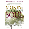 Money and the Prosperous Soul: Tipping the Scales of Favor and Blessing