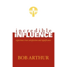 incredible influence