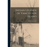 Indian Legends of Vancouver Island