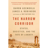 The Narrow Corridor: States, Societies, and the Fate of Liberty