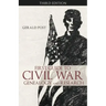 First Guide to Civil War Genealogy and Research: Third Edition