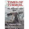 Times of Turmoil