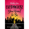 Everywhere You Want to Be