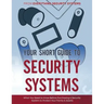 Your Short Guide to Security Systems
