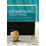 Creating Effective Presentations: Staff Development with Impact