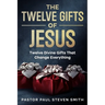 The Twelve Gifts of Jesus