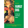 Family Dog: A Simple and Time-Proven Method