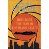 Who Shot the Man in the Black Coat?