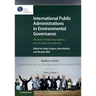International Public Administrations in Environmental Governance