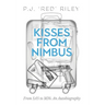 Kisses from Nimbus: From SAS to Mi6: An Autobiography