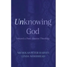 Unknowing God: Toward a Post-Abusive Theology