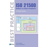 ISO 21500 Guidance on Project Management: A Pocket Guide