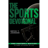 The Sports Devotional Pro Football Edition: 32 Teams, 32 Lessons for Life