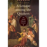 A Lenape Among the Quakers: The Life of Hannah Freeman