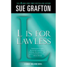 L Is for Lawless: A Kinsey Millhone Novel