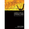 Learning to Sing in a Strange Land: When a Loved One Goes to Prison