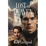 Lost in Heaven: An Unbeliever's Journey Through Heaven