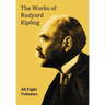 The Works of Rudyard Kipling - 8 Volumes from the Complete Works in One Edition