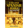 A Second Spanish Reader: A Dual-Language Book