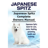 Japanese Spitz. Japanese Spitz Complete Owners Manual. Japanese Spitz book for care, costs, feeding, grooming, health and training.