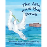 The Ark and the Dove