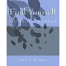 Find Yourself: A Self-Therapy Workbook