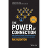 The Power of Connection: How to Become a Master Communicator in Your Workplace, Your Head Space and at Your Place