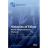 Histories of Ethos: World Perspectives on Rhetoric