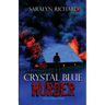 Crystal Blue Murder